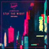 Just Kiddin, Camden Cox – Stay The Night [RUDY Remix]