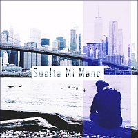 Přední strana obalu CD Suelta Mi Mano