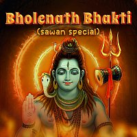 Různí interpreti – Bholenath Bhakti (sawan special)