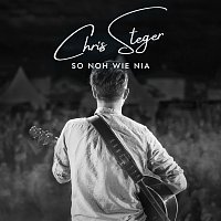 Chris Steger – So Noh Wie Nia