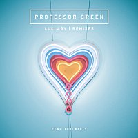 Professor Green, Tori Kelly – Lullaby [Remixes]