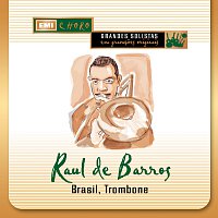 Raul De Barros – Brasil Trombone