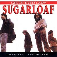 Sugarloaf – Green-Eyed Lady