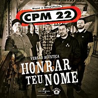 CPM 22 – Honrar Teu Nome [Versao Acústica]