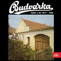 Budvarka – Budvarka Výběr z let 1977-83