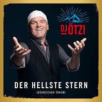 DJ Otzi – Der hellste Stern (Bohmischer Traum)