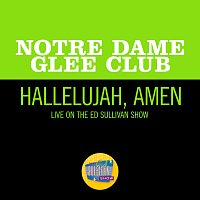 Notre Dame Glee Club – Hallelujah, Amen [Live On The Ed Sullivan Show, April 5, 1953]