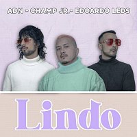 Adn, Champ Jr., Edoardo Leds – Lindo