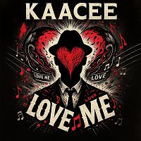KaaCee – Love Me