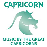 Různí interpreti – Capricorn: Music By The Great Capricorns