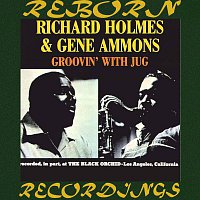 Gene Ammons, Richard Holmes – Groovin' with Jug, Complete (HD Remastered)