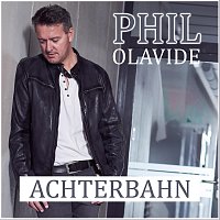 Phil Olavide – Achterbahn