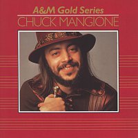 Chuck Mangione – A&M Gold Series