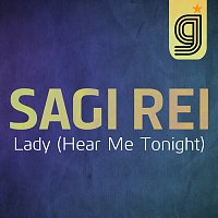 Sagi Rei – Lady (Hear Me Tonight)