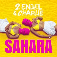 2 Engel & Charlie – Sahara