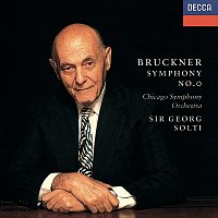 Sir Georg Solti, Chicago Symphony Orchestra – Bruckner: Symphony No. 0