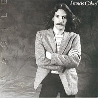 Francis Cabrel – Fragile (Remastered)