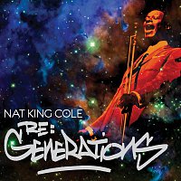 Nat King Cole – Re:Generations