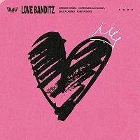 OWV – LOVE BANDITZ