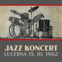 Spirituál kvartet, Studijní skupina tradičního džezu, Pražský dixieland – Jazz koncert Lucerna 15.10.1962