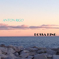 Anton Rigo – Bossa King