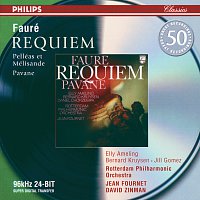 Elly Ameling, Bernard Kruysen, Jill Gomez, Netherlands Radio Chorus, Jean Fournet – Fauré: Requiem; Pavane; Pelléas et Mélisande