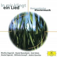 Tamás Vásáry, Martha Argerich, Andrei Gavrilov, Anatol Ugorski, Emil Gilels – In mir klingt ein Lied