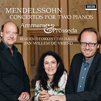 Roberto Prosseda, Alessandra Ammara, Residentie Orkest, Jan Willem de Vriend – Mendelssohn: Concertos For Two Pianos MWV O 5 and 6