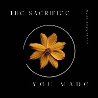 Rudi Daugherty – The Sacrifice You Made