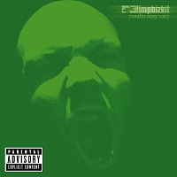 Limp Bizkit – Results May Vary