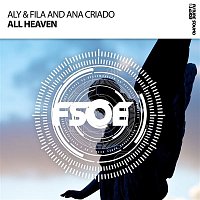 Aly & Fila, Ana Criado – All Heaven