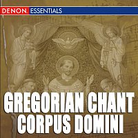 Cantori Gregoriani, Fulvio Rampi – Gregorian Chant: Corpus Domini