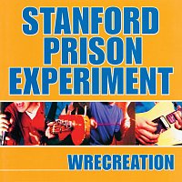 Stanford Prison Experiment – Wrecreation