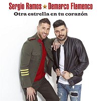 Sergio Ramos & Demarco Flamenco – Otra estrella en tu corazón