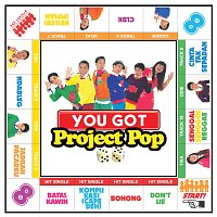 Project Pop – You Got