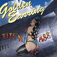 Golden Earring – Tits 'n Ass