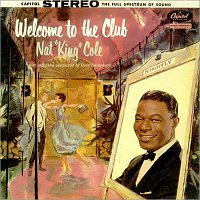 Nat King Cole – Welcome To The Club