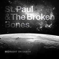 St. Paul & The Broken Bones – Midnight on the Earth