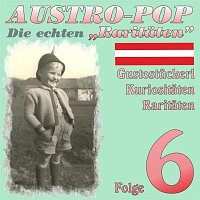 Různí interpreti – Austropop - Die echten Raritaten 6
