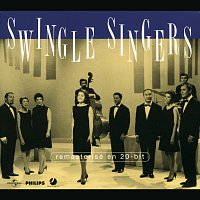 The Swingle Singers – Les Romantiques + Swingling Telemann