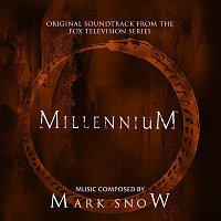 Mark Snow – Millennium [Original Soundtrack from the Television Series]