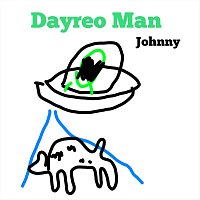 Johnny – Dayreo Man