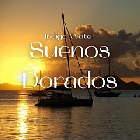Indigo Water – Suenos Dorados