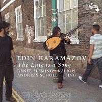 Edin Karamazov – The Lute Is A Song