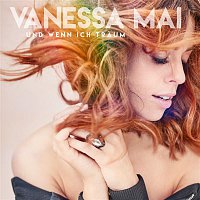 Vanessa Mai – Und wenn ich traum (Single Edit)