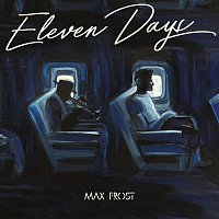 Max Frost – Eleven Days