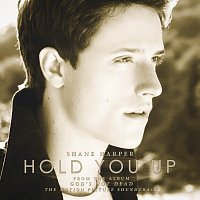 Shane Harper – Hold You Up