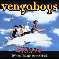 Vengaboys – Kiss (When The Sun Don't Shine)