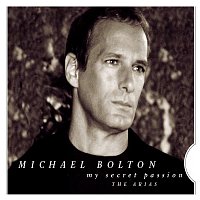 Michael Bolton – My Secret Passion: The Arias