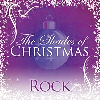 Různí interpreti – Shades Of Christmas: Rock